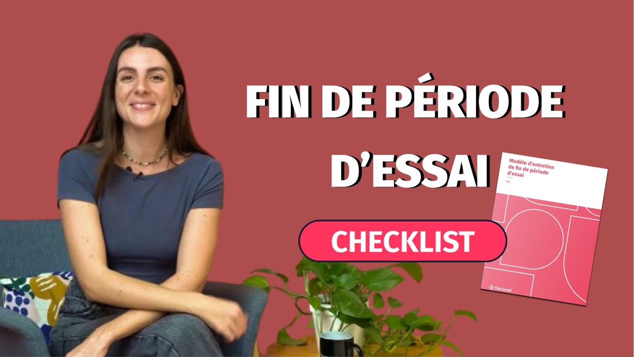 Entretien de fin de période d’essai 🚀