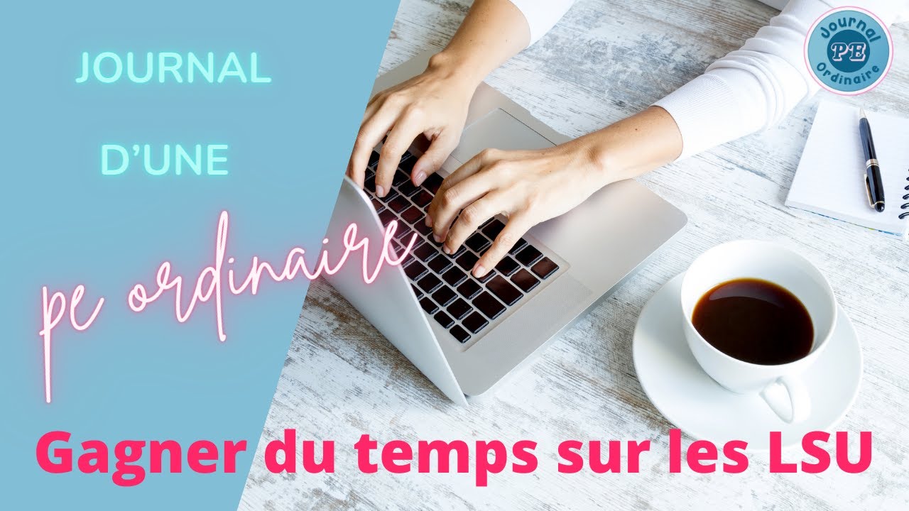 Gagner du temps sur les LSU