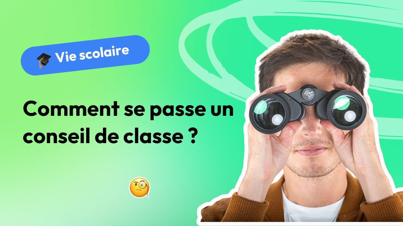 CONSEIL DE CLASSE : déroulement, progression... On vous dit tout ! 🚀
