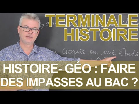 Peut-on faire des impasses en Histoire-Géo au Bac ? - Les Conseils des Bons Profs